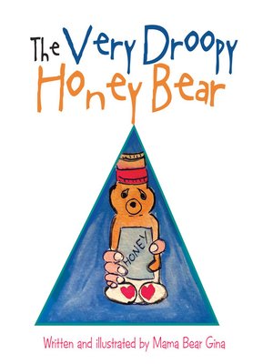 cover image of The Very Droopy Honey Bear